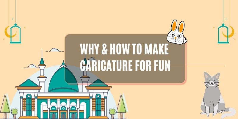 how to make a caricature